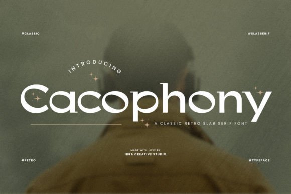 Cacophony: A Bold Blend of Vintage and Modern Typography