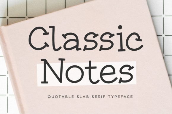 Classic Notes: A Nostalgic Slab Serif Typeface