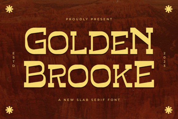 Golden Brooke: A Rugged Slab Serif Font with a Touch of Western Elegance