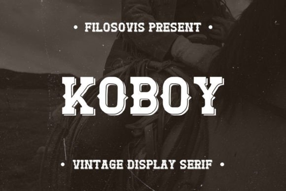 Koboy Font: Bold and Strong for Vintage Vibes