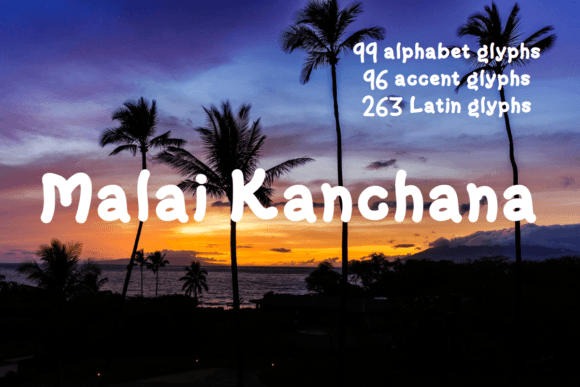 Malai Kanchana: A Bold and Beautiful Font for Tropical Vibes