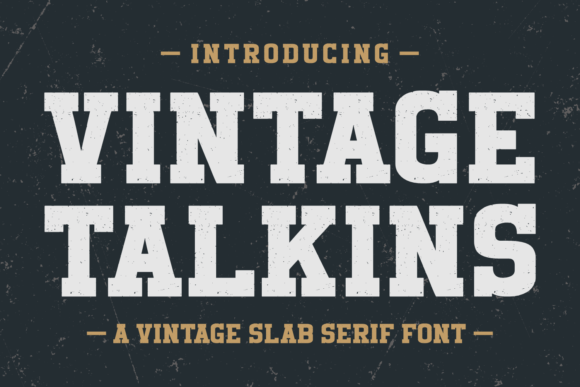 Vintage Talkins: A Nostalgic Font for Timeless Design