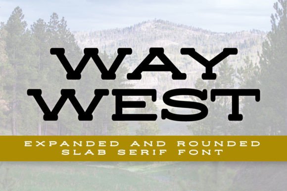 Way West: A Versatile Slab Serif Font for Modern Design