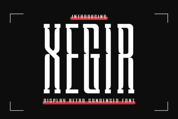 Xegir: A Versatile Typeface for Modern and Professional Design